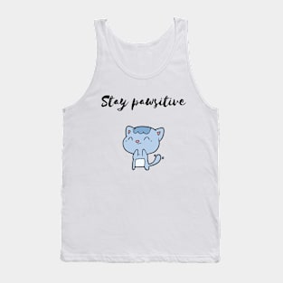 Stay pawsitive Tank Top